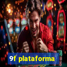 9f plataforma